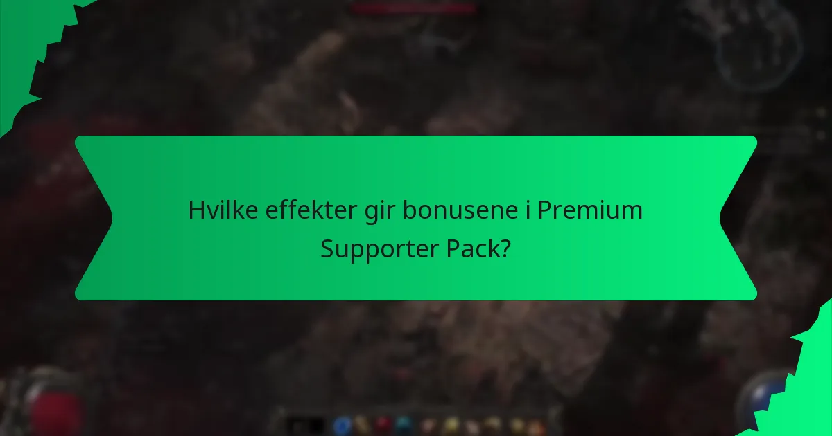 Hvilke farger er knyttet til bonusene i Premium Supporter Pack?