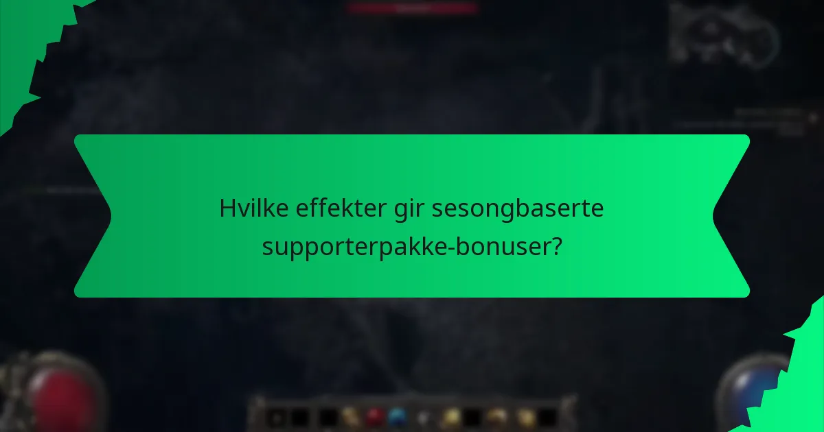Hvilke farger er tilgjengelige for sesongbaserte supporterpakke-bonuser?