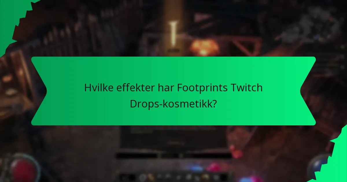 Hvilke fargealternativer er tilgjengelige for Footprints Twitch Drops-kosmetikk?