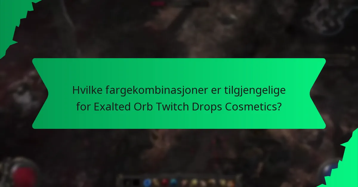 Hvilke effekter har Exalted Orb Twitch Drops Cosmetics?