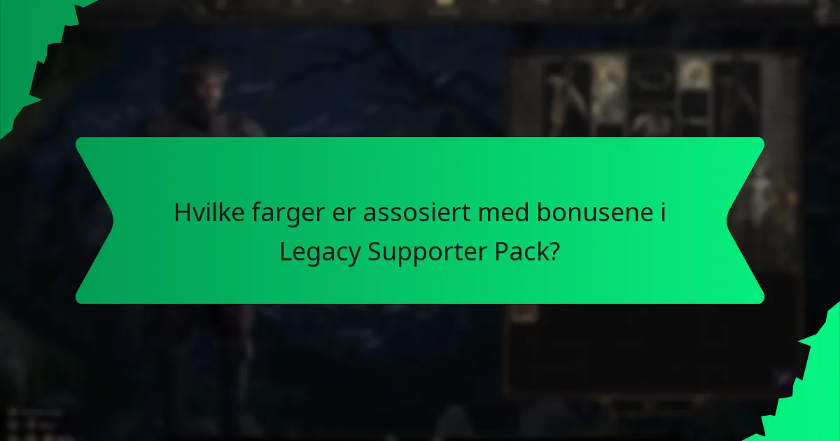 Hvilke effekter har bonusene fra Legacy Supporter Pack?